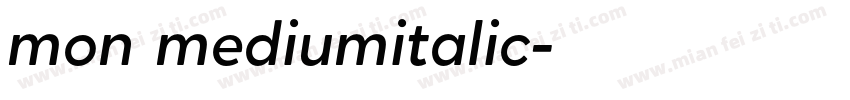 mon mediumitalic字体转换